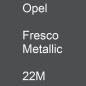 Preview: Opel, Fresco Metallic, 22M.